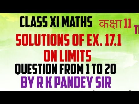 CLASS XI MATHS ll Exercise 17.1 On limits Solutions From Q 1 to 20 from Balaji Maths