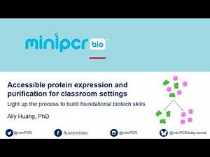 Protein Expression and Purification Lab Demo and Webinar