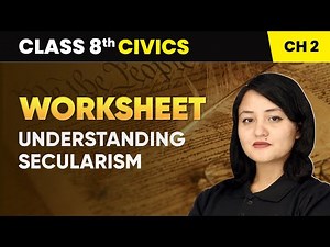 Understanding Secularism - Worksheet | Class 8 Civics Chapter 2 | CBSE 2024-25