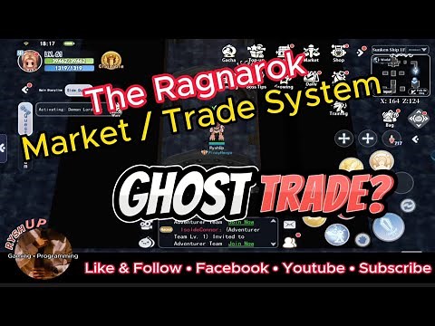 The Ragnarok: Market / Trade System! How the system works? Ghost Trade?