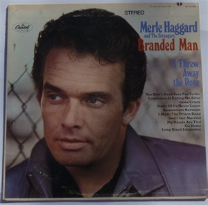 Merle Haggard And The Strangers - Branded Man