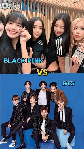 #kpopgroup || "BTS" vs "BLACK PINK"