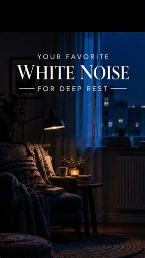 White Noise for Sleep | At Deep Night