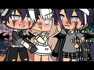 ☆ The secret mafia alpha twins and the softie || GLMM ORIGINAL ☆