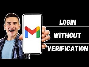 How To Login Gmail Without Verification Code - Easy Guide