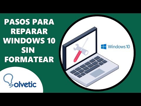Pasos para Reparar Windows 10 sin formatear ✔️