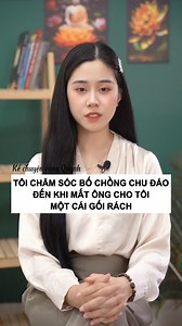 Tôi chăm sóc bố chồng chu đáo cuối đời ông cho tôi một cái gối rách #chidau #dinhtungmedia #mctuquynh #tamsu #chuyentinhyeu #giadinh #honnhan | Chị Dậu