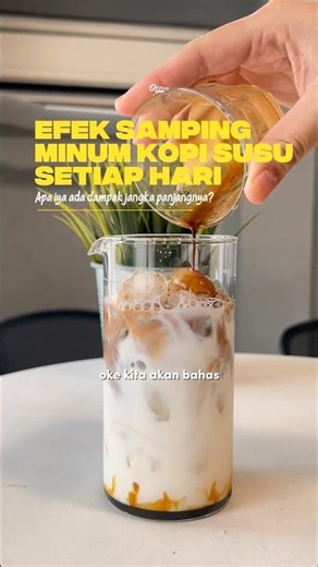 Efek Samping Minum Kopi Susu Terus Menerus! #ottencoffee