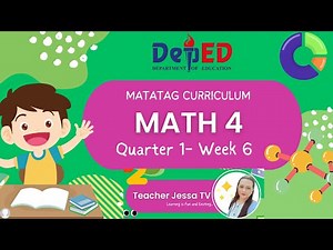 Math 4 Quarter 1 Week 6 Matatag