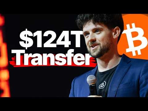 This $124T Wealth Transfer Will FORCE Bitcoin HIGHER FASTER Than You're Ready For!
