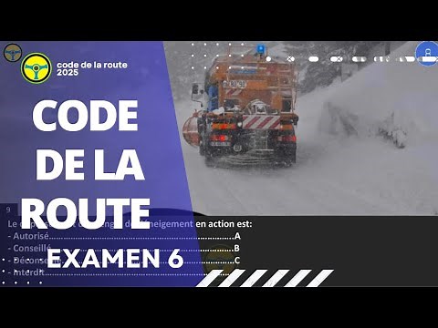 Nouveau Test Code de la Route 2025 Série 6 - Préparez vous! 40 Questions