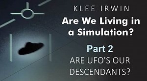 With the now official government and general scientific consensus that off-world conscious entities have been visiting our location here in spacetime, a choice of possibilities presents itself. One choice of theory is that these beings are us from the future – our descendants that are no longer human, possess a more accurate picture of the nature of reality and may also enjoy phases of consciousness that are as different from ours as ice is from water. The other option is that these supposedly h