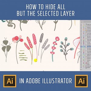 Hey Design Cutters! Here's a quick tip on how to hide all but the selected layer in Illustrator. We hope you find this useful. Please let us know your thoughts in the comments below 😊 | Design Cuts