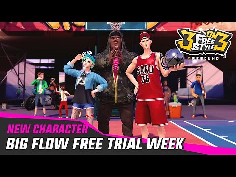 Big Flow Free Trial Week | 3on3 FreeStyle : Rebound