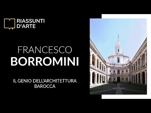FRANCESCO BORROMINI - The Genius of Baroque Architecture