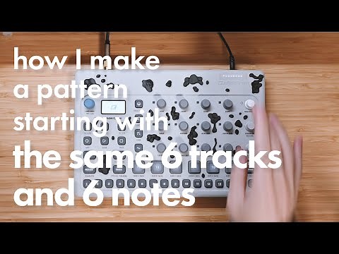 how i make a pattern with the same 6 tracks and 6 notes on elektron model:cycles.