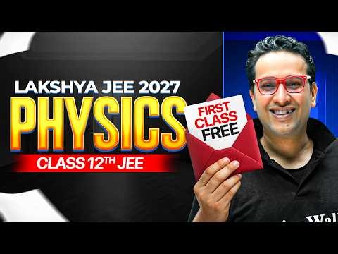 1st Class of PHYSICS by Saleem Sir || Lakshya JEE 2027 Batch🔥