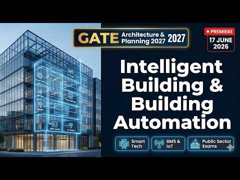 Intelligent Buildings and Building Automation Module 1 Session 1 [17th June 26]