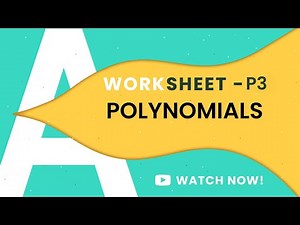 P3 POLYNOMIALS COMPLETE WORKSHEET PRACTICE | A LEVELS 9709