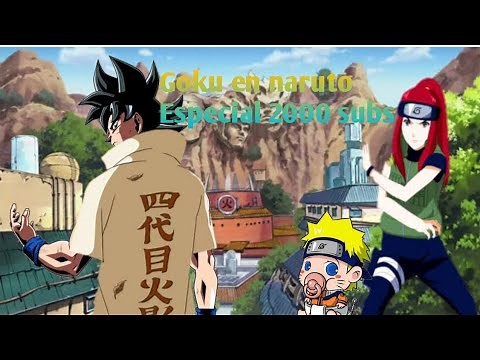 Goku en naruto, Especial 2000 subs, espero y les guste