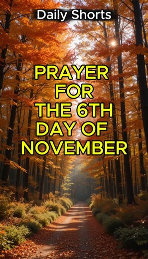 Prayer For The 6th Day Of November #anointedforsuccess #love #eveningprayer