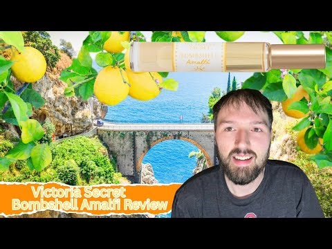 Summer In A Bottle: Victoria Secret Bombshell Amalfi Review