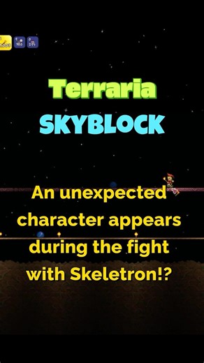 Terraria Skyblock: Unexpected guest during the Skeletron fight!?