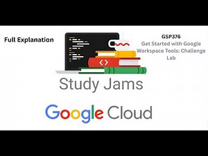 Get Started with Google Workspace Tools: Challenge Lab | GSP376 [Detailed Explanation]