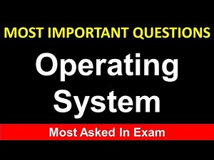 Most Important Questions Operating System | 4th Semester BCA | CCS University