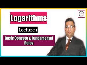 Logarithms Lecture-1 | Definition, laws and examples