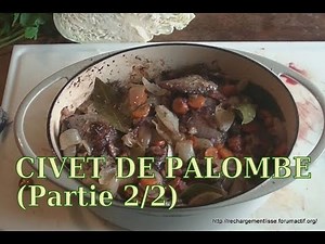 RECETTE DE PALOMBE (Partie 2/2)
