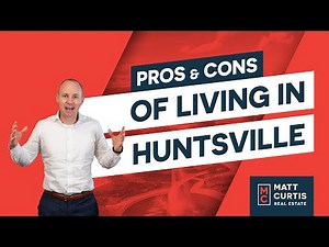 Pros and Cons of Living in Huntsville, Alabama