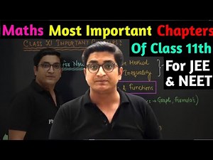Class 11th Most Important Chapters of Math for Jee & Neet | Sachin sir physicswallah