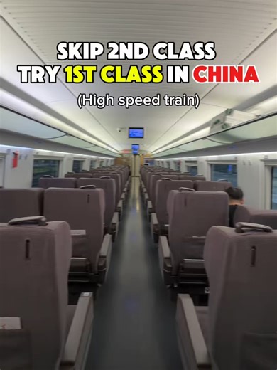 Skip 2nd Class—Try 1st Class in China 🚄 Spacious seats, quiet cabins, luxury comfort—worth every penny for stress-free China travel! #ChinaFirstClass #ChinaTravelTips #highspeedrailway #china
