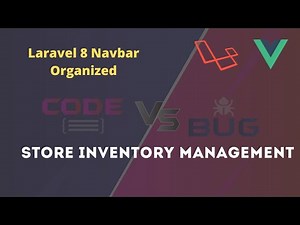 #45 Store inventory management system | Laravel 8 | Navbar Organized