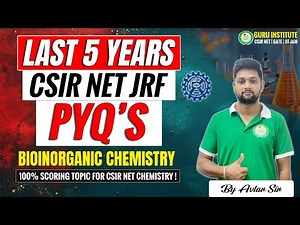 Previous 5 Years CSIR NET JRF Bioinorganic Chemistry PYQs | 100% Scoring Topic | CSIR NET Chemistry