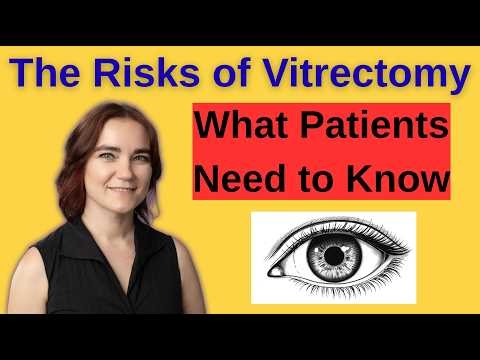 What are the Risks of a Vitrectomy? What You Should Know Before Surgery