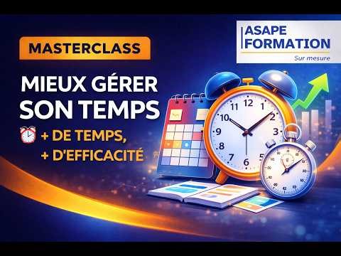 MASTERCLASS Gestion du temps