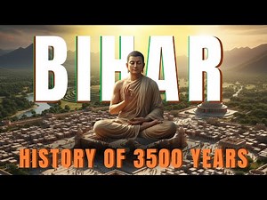 HISTORY OF BIHAR (3500 YEARS )