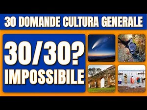 Quiz di Cultura Generale: 30 Domande per Testare le Tue Conoscenze