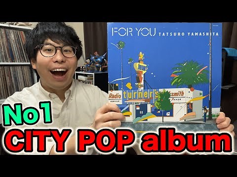 「FOR YOU」Tatsuro Yamashita /A commentary on all songs