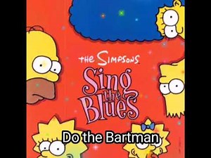 Bart Simpson - Do The Bartman (lyric video) The Simpsons Sing The Blues