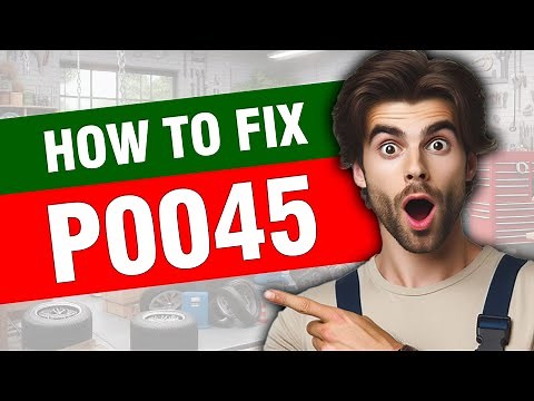 P0045 Turbocharger Supercharger Boost Control "A" 🟢 Trouble Code Solved 🟢 Symptoms Causes Solutions