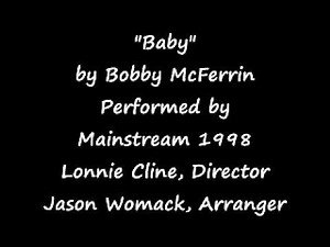 Baby (Bobby McFerrin)