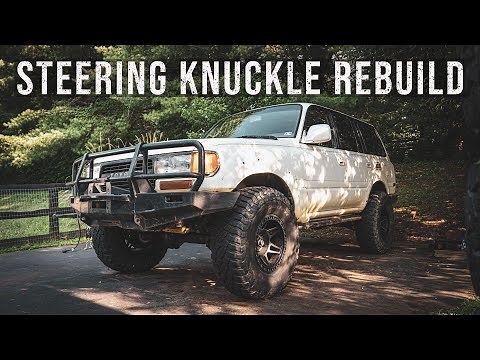 80 Series Land Cruiser | Knuckle Rebuild **DETAILED**