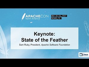 Keynote: State of the Feather - Sam Ruby, President, Apache Software Foundation