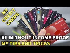 My 14 Credit Cards Without Income Proof | Tips and Tricks to get your first Credit Card.