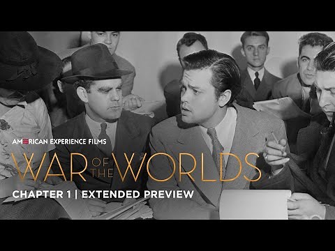 Chapter 1 | War of the Worlds | AMERICAN EXPERIENCE | PBS