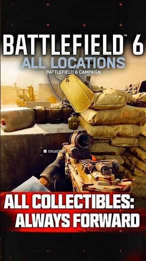 Battlefield 6: All Collectible Locations in Always Forward (Mission 9)