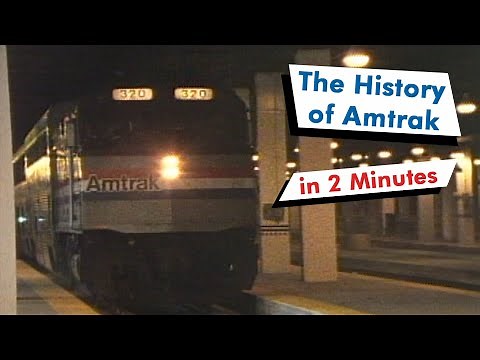 The History of Amtrak in 2 Minutes